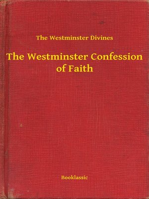 cover image of The Westminster Confession of Faith